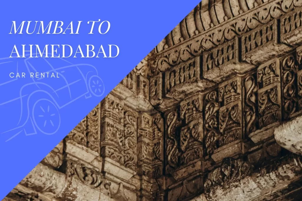 Mumbai to Ahmedabad Car Rental Service