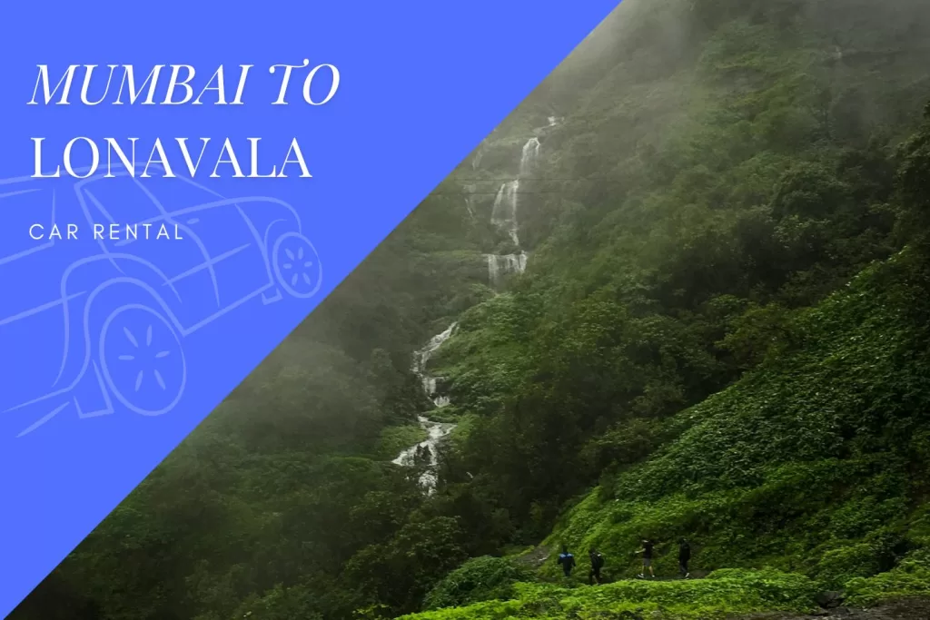 Mumbai to Lonavala Car Rental Service