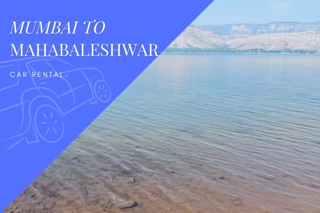 Mumbai to Mahabaleshwar Car Rental Service